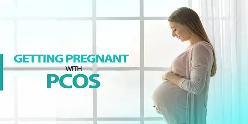 What Is The Best Medicine For PCOS TO Get Pregnant?